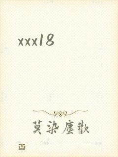 xxx18