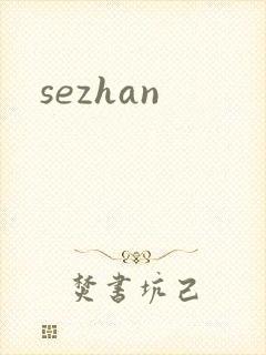 sezhan