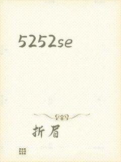 5252se