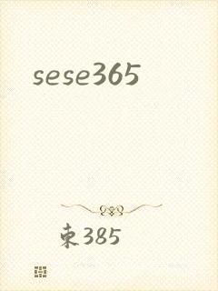sese365