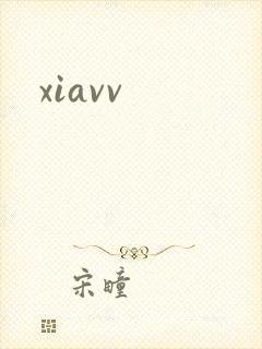xiavv