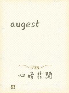 augest