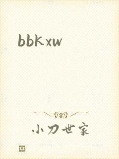 bbkxw