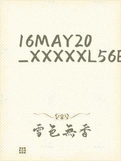16MAY20_XXXXXL56ENDIAN