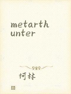 metarthunter
