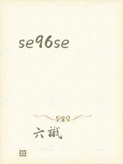 se96se