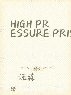 HIGH PRESSURE PRISON封面