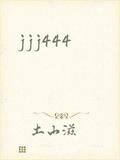 jjj444
