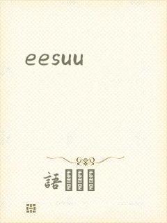 eesuu
