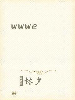 wwwe