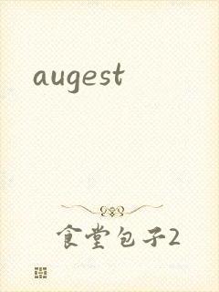 augest