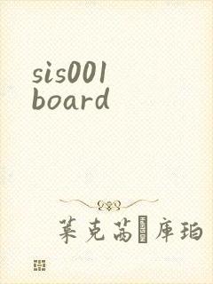 sis001 board