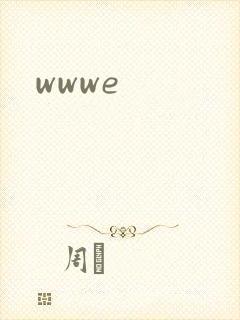 wwwe