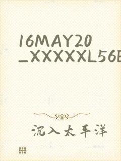 16MAY20_XXXXXL56ENDIAN
