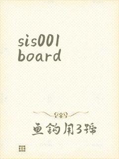 sis001 board