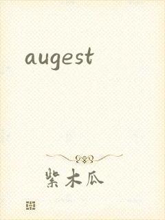 augest封面