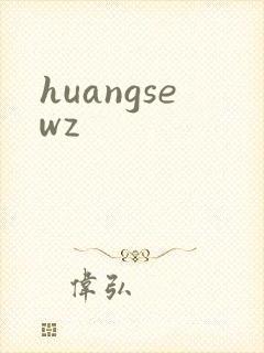 huangsewz
