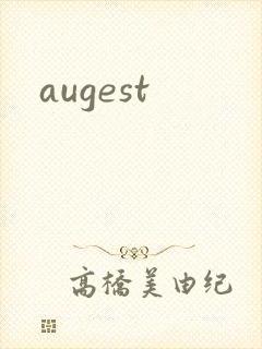 augest
