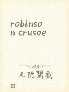 robinson crusoe