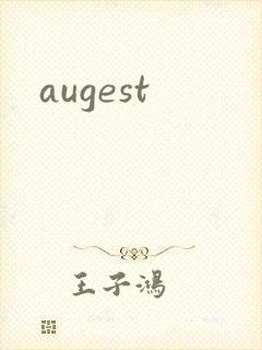 augest