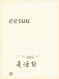 eesuu