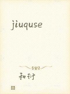 jiuquse