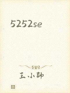 5252se