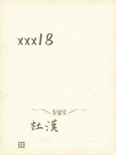xxx18