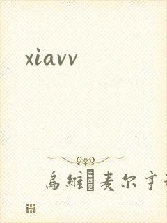 xiavv