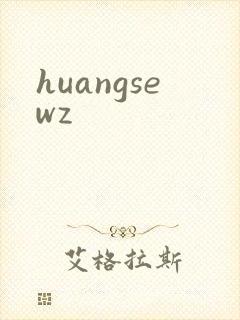 huangsewz