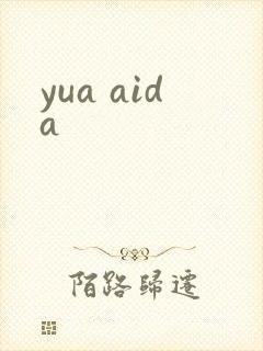 yua aida