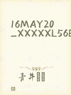 16MAY20_XXXXXL56ENDIAN