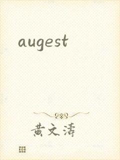 augest