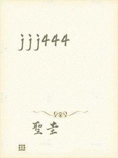jjj444
