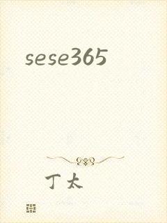 sese365