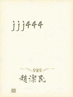 jjj444