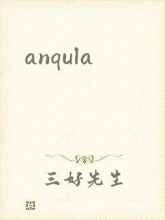 anqula