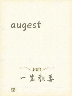 augest