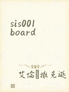 sis001 board