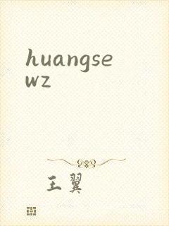 huangsewz