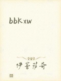 bbkxw