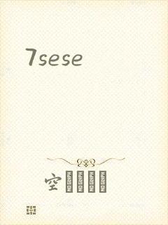 7sese