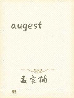 augest