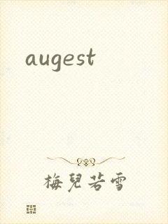 augest