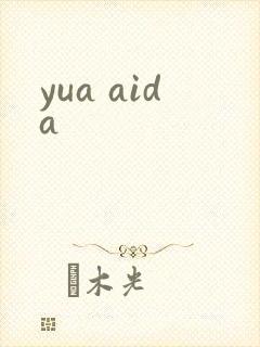 yua aida