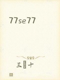 77se77