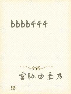 bbbb444