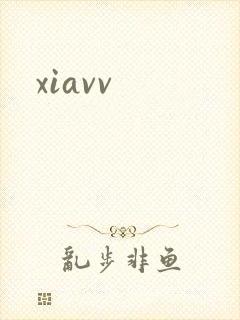 xiavv
