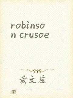 robinson crusoe
