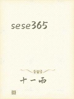 sese365